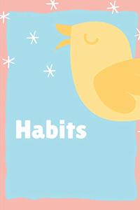 Habits