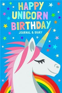 Happy Unicorn Birthday Journal & Diary