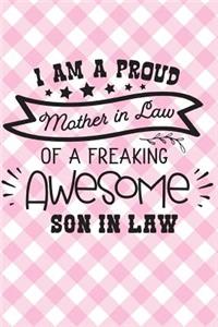 I'm a Proud Mother in Law of a Freaking Awesome Son in Law