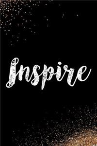 Inspire: Blank Lined Notebook Journal Diary Composition Notepad 120 Pages 6x9 Paperback Black and White