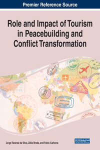 Role and Impact of Tourism in Peacebuilding and Conflict Transformation