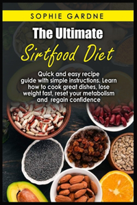 The Ultimate sirtfood diet