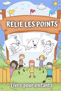 Relie Les Points Livre Pour Enfants