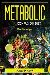 Metabolic Confusion Diet