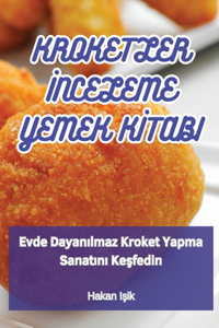 Kroketler İnceleme Yemek Kİtabi