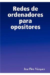 Redes de Ordenadores Para Opositores