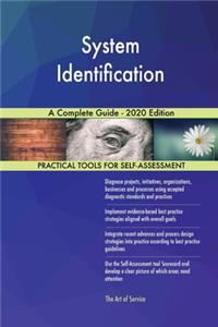 System Identification A Complete Guide - 2020 Edition