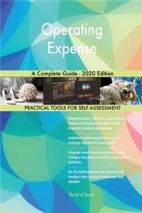 Operating Expense A Complete Guide - 2020 Edition