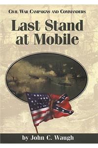 Last Stand at Mobile