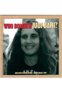 Who Bombed Judi Bari?