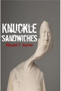 Knuckle Sandwiches