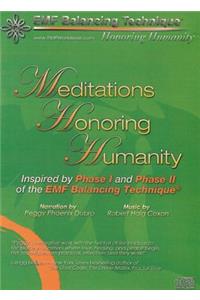 Meditations Honoring Humanity CD