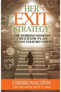 Her Exit Strategy