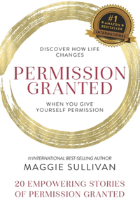 Permission Granted- Maggie Sullivan