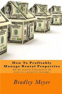How to Profitably Manage Rental Properties