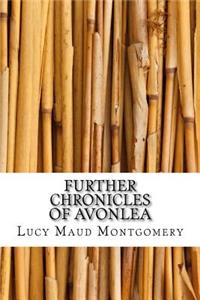 Further Chronicles of Avonlea
