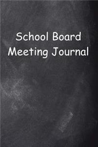 School Board Meeting Journal Chalkboard Design