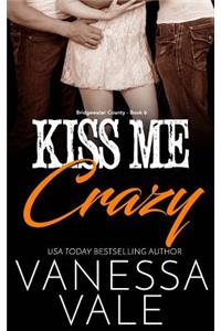 Kiss Me Crazy