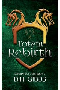 Totem Rebirth