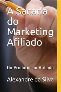 Sacada Do Marketing Afiliado