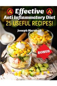 Effective Anti Inflammatory Diet. 25 Useful Recipes!