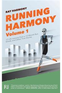 Running Harmony, Volume 1