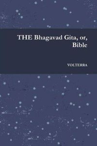 Bhagavad-Gita, Or, Bible