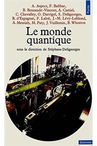 Monde Quantique(le)