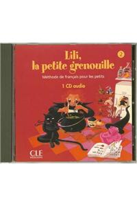Lili, La Petite Grenouille Niveau 2 CD Audio Individuelle