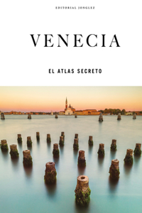 Venecia - El Atlas Secreto