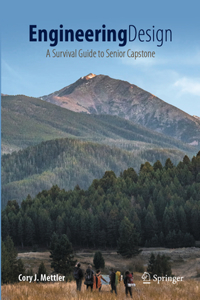 Engineering Design: A Survival Guide to Senior Capstone