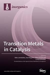 Transition Metals in Catalysis
