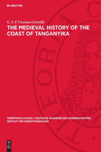 Medieval History of the Coast of Tanganyika