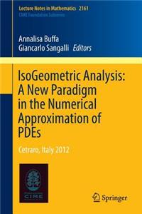 Isogeometric Analysis: A New Paradigm in the Numerical Approximation of Pdes