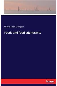 Foods and food adulterants