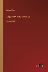 Allgemeine Trachtenkunde