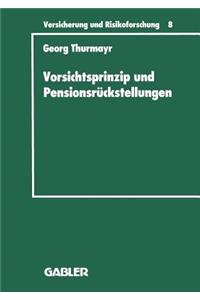 Vorsichtsprinzip und Pensionsrückstellungen