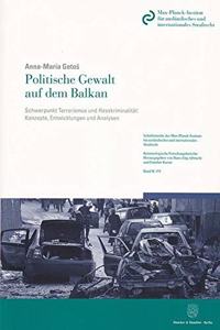 Politische Gewalt Auf Dem Balkan