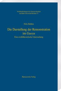 Die Darstellung Der Remonstration Im Guoyu: Eine Erzahltheoretische Untersuchung