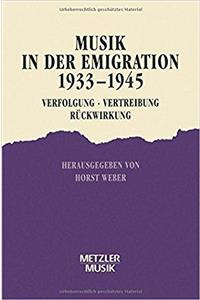 Musik in Der Emigration 1933-1945