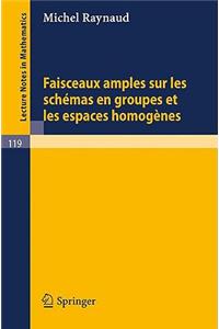 Faisceaux Amples Sur Les Schemas En Groupes Et Les Espaces Homogenes