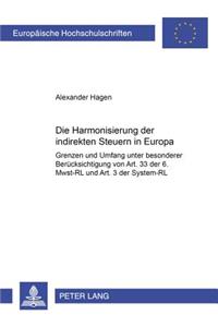 Die Harmonisierung Der Indirekten Steuern in Europa
