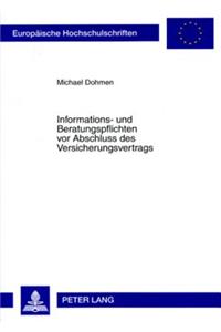 Informations- Und Beratungspflichten VOR Abschluss Des Versicherungsvertrags