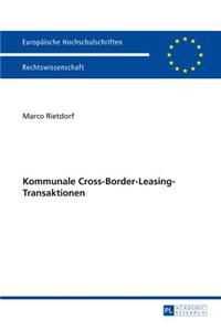 Kommunale Cross-Border-Leasing-Transaktionen