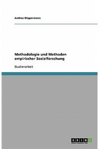 Methodologie und Methoden empirischer Sozialforschung