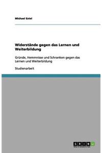 Widerstände gegen das Lernen und Weiterbildung