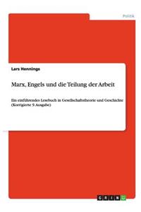 Marx, Engels und die Teilung der Arbeit
