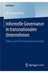 Informelle Governance in Transnationalen Unternehmen