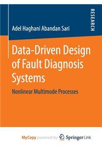 Data-Driven Design of Fault Diagnosis Systems