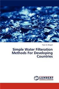 Simple Water Filteration Methods For Developing Countries